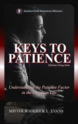 Keys to Patience - Mister Roderick L Evans - 9798295553615
