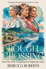 Rough Crossing - Rebecca Roberts - 9798295556227