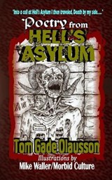 Poetry from Hell's Asylum - Tom Gade Olausson - 9798295562143