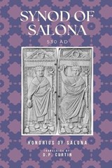 Synod of Salona - Honrius of Salona - 9798295563201