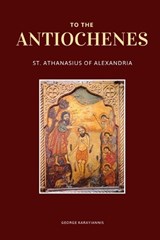 To the Antiochenes - Gerard the Priest - 9798295563379