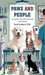 Paws and People - David Laubert - 9798295564864