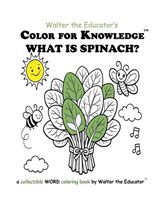 Color for Knowledge - Walter the Educator - 9798295566332