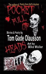 Pocket Full of Heads - Tom Gade Olausson - 9798295567339