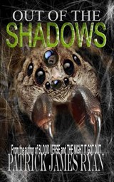 Out of the Shadows - Patrick James Ryan - 9798295569562