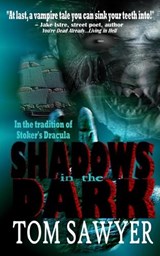 Shadows in the Dark - Tom Sawyer - 9798295572890