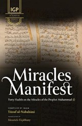 Miracles Manifest - Imam Yusuf Al-Nabahani - 9798295573057