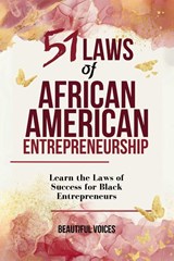 51 Laws of African American Entrepreneurship - Beautiful Voices - 9798295574269