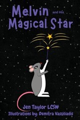 Melvin and His Magical Star - Jen Taylor - 9798295581274