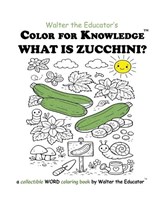 Color for Knowledge - Walter the Educator - 9798295581649