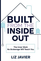 Built From The Inside Out - Liz Javier - 9798295587276