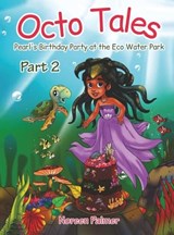 Octo Tales - Noreen Palmer - 9798295591457