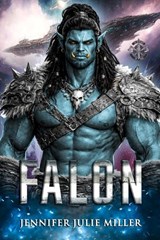 Falon - Jennifer Julie Miller - 9798295595356