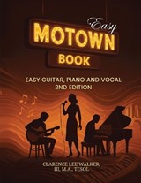 Easy Motown Book - Clarence Lee Walker - 9798295597060