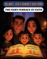 Delaney, Levi & Donnie's God's Story - Pastor Randy Blan - 9798295598012