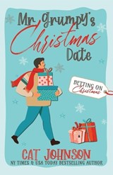 Mr. Grumpy's Christmas Date - Cat Johnson - 9798295602511