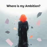 Where is my Ambition? - Mikayla Grace Williams - 9798295605369