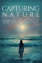 Capturing Nature - H W Tool - 9798295607851