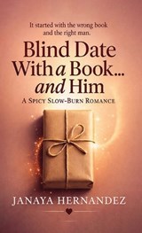 Blind Date With a Book... and Him - Janaya Hernandez - 9798295608544
