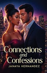 Connections and Confessions - Janaya Hernandez - 9798295608605