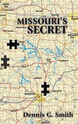 Missouri's Secret - Dennis G Smith - 9798295614309