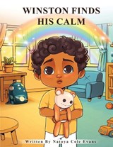 Winston Finds His Calm - Natoya Cole Evans - 9798295617997