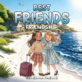 Best Friends Friendship - Genedina Paguio - 9798295618499