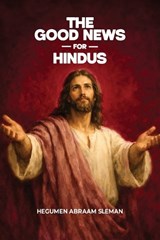 The Good News for Hindus - Sleman - 9798295622922