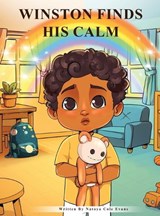 WINSTON FINDS HIS CALM - Natoya Evans - 9798295625145
