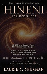 Hineni - In Sarah's Tent - Laurie S. Sherman - 9798295634222