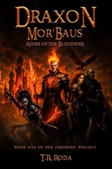 DRAXON MOR'BAUS - T. R. Roda - 9798295634291