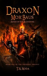 Draxon Mor'baus - T R Roda - 9798295634642