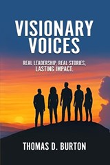 Visionary Voices - Thomas D Burton - 9798295637971