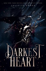 Darkest Heart - Juliette Cross - 9798295644061