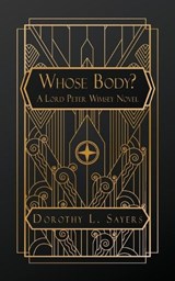 Whose Body? - Dorothy L Sayers - 9798295653360