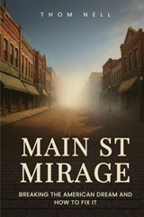 Main ST Mirage - Thom Nell - 9798295660955
