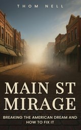 Main ST Mirage - Thom Nell - 9798295660993