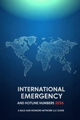 International Emergency and Hotline Numbers 2026 - Dakota Frandsen - 9798295662874