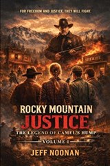 Rocky Mountain Justice - Jeff Noonan - 9798295670435