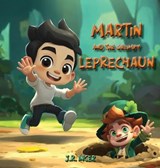 Martin and the Grumpy Leprechaun - J R Incer - 9798295675935