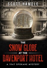 The Snow Globe at The Davenport Hotel - Scott Hamele - 9798295676451
