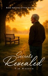 Secrets Revealed - Tim Keenan - 9798295681950