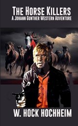 The Horse Killers - Hock Hochheim - 9798295682094