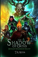 The Shadow of Oaths - T. R. Roda - 9798295711459