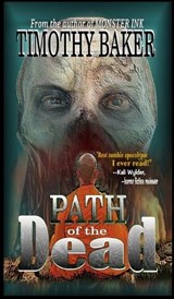 Path of the Dead - Timothy Baker - 9798295713941