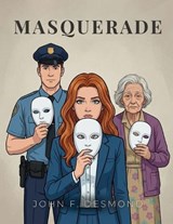 Masquerade - John F. Desmond - 9798295716942