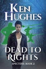 Dead To Rights - Ken Hughes - 9798295730702