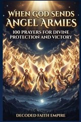 When God Sends Angel Armies - Brittany Johnson - 9798295730962