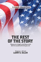 The Rest of the Story - Larry K. Siller - 9798295733208