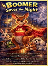 Boomer Saves the Night - Coach Mj Tolan ; Raymond Banzuela - 9798295734137